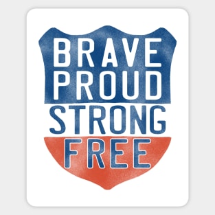 Brave Proud Strong Free Sticker